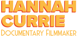 Hannah Currie Filmmaker - Award-winning filmmaker from Glasgow, Scotland